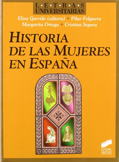  HISTORIA DE LAS MUJERES EN ESPAÑA 
