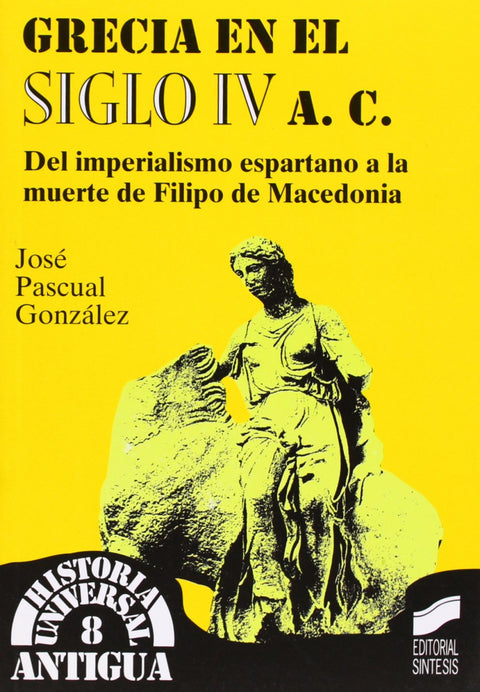  Grecia en el siglo iv a.c. 
