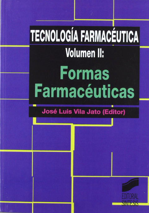  TECNOLOGIA FARMACEUTICA VOL. II - 