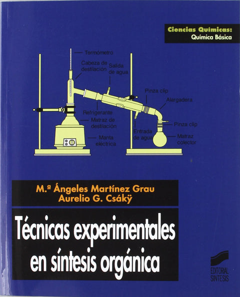  Técnicas experimentales en síntesis orgánica 
