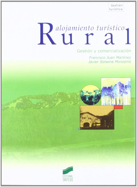 ALOJAMIENTO TURISTICO RURAL (2º EDICION) 