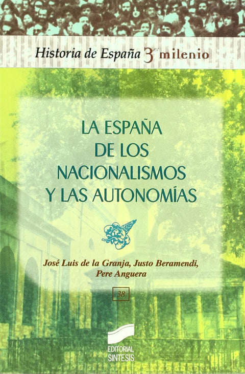  La españa de los nacionalismos y las autonomias 