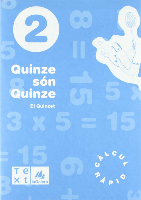  (CAT).(98).(2).QUINZE SON QUINCE (2N.PRIM.QUAD.CALCUL RAPID) 