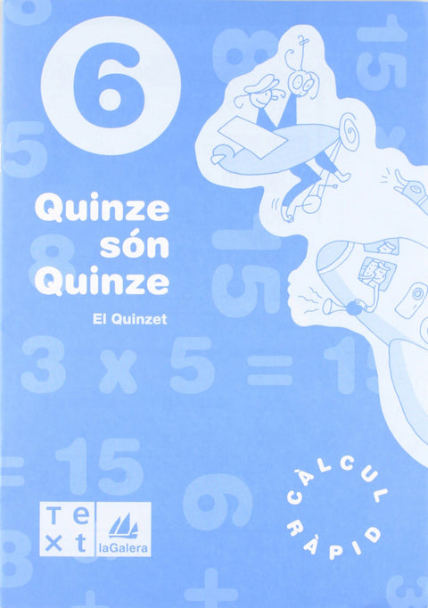  (CAT).(98).(6).QUINZE SON QUINZE (6E.PRIM.QUAD.CALCUL RAPID) 