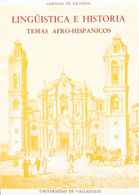  Lingü¡stica E Historia. Temas Afro-hispánicos 