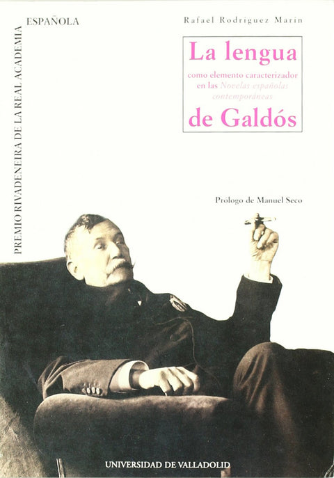  Lengua Como Elemento Caracterizador En Las novelas Españolas Contemporaneas De Galdos, La 