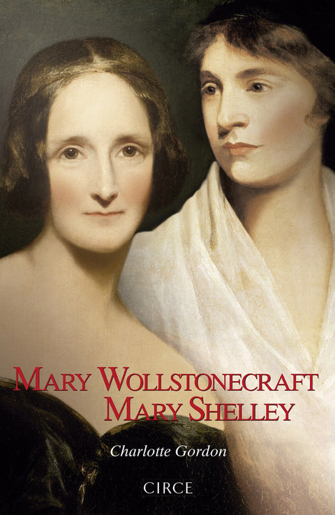  MARY WOLLSTONECRAFT MARY SHELLEY 