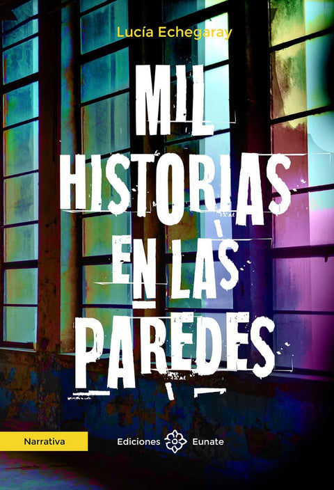  Mil historias en las paredes 