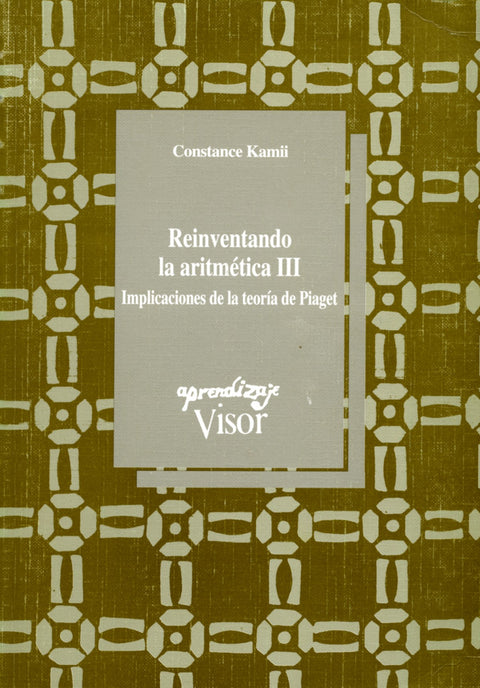  REINVENTANDO LA ARITMÉTICA III 