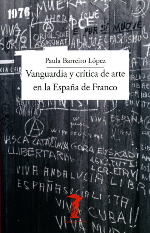  Vanguardia y crítica de arte en la España de Franco 