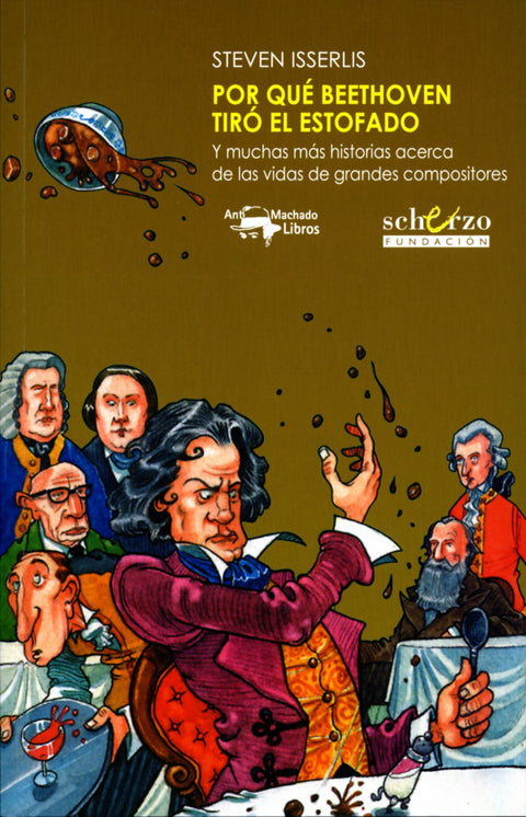  POR QUE BEETHOVEN TIRÓ EL ESTOFADO 