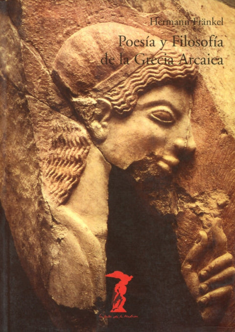  Poesía y filosofía de la Grecia arcaica 