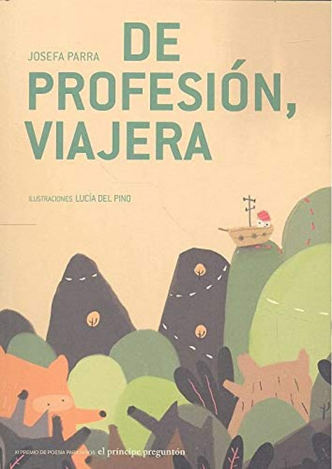  DE PROFESIÓN, VIAJERA 
