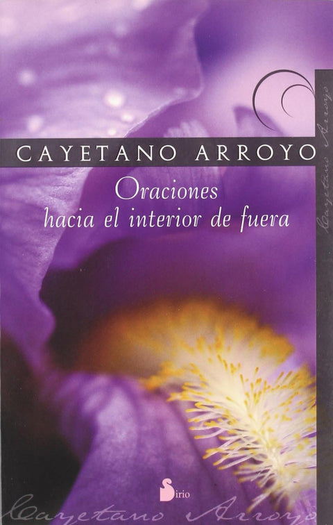  Oraciones hacia el interior de fuera 