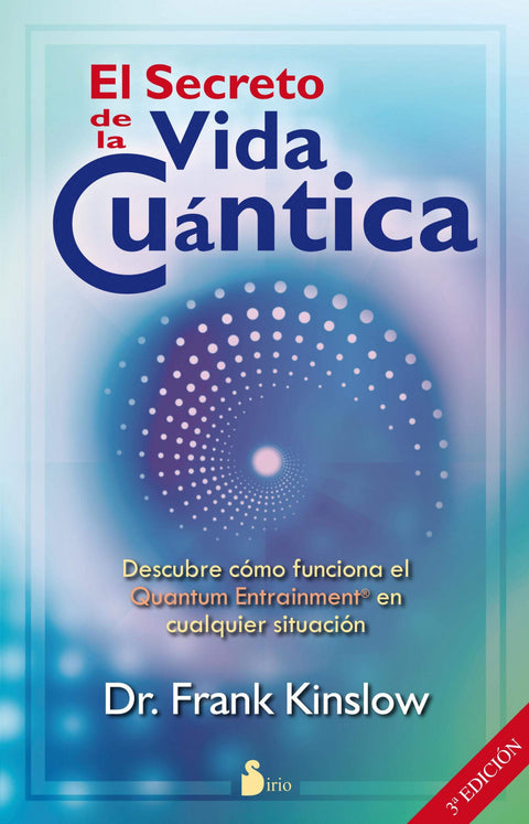  El secreto de la vida cuántica 
