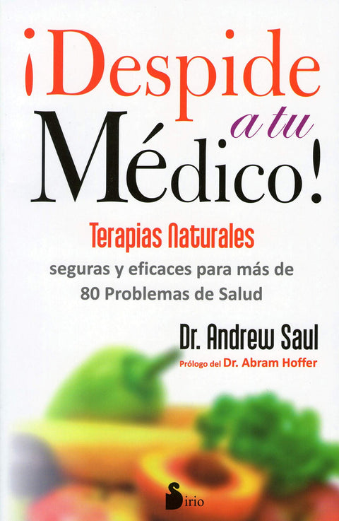  ¡Despide a tu médico! 