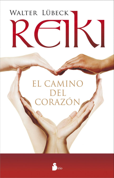  Reiki. El camino del corazón 