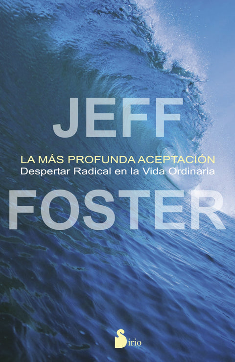  La más profunsa aceptación 