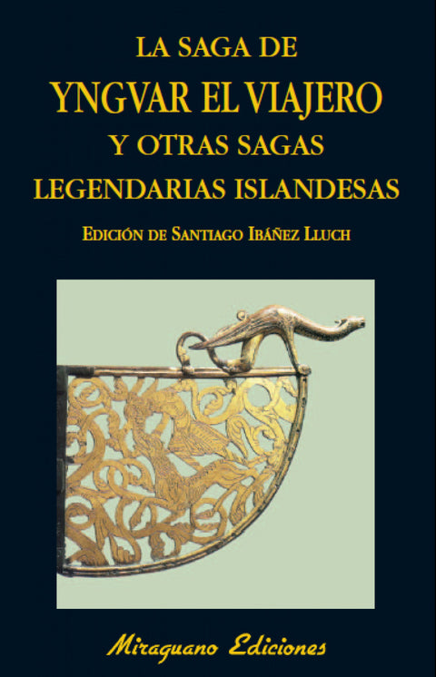  Saga de Yngvar el Viajero y otras sagas legendarias de Islandia 