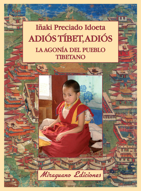  Adiós Tíbet, adiós 
