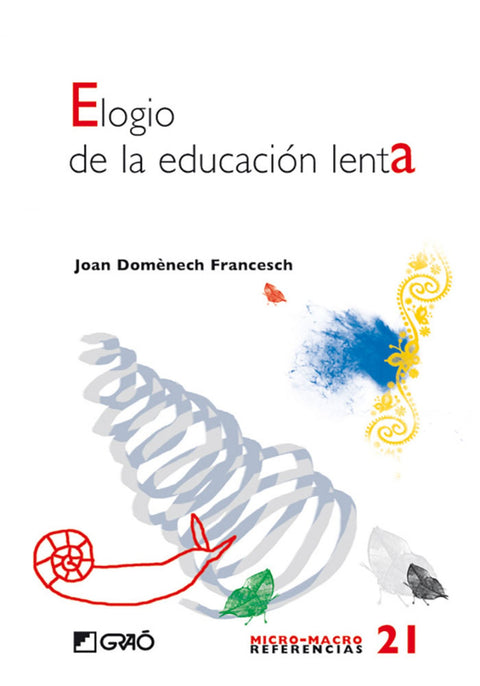  Elogio de la educación lenta 