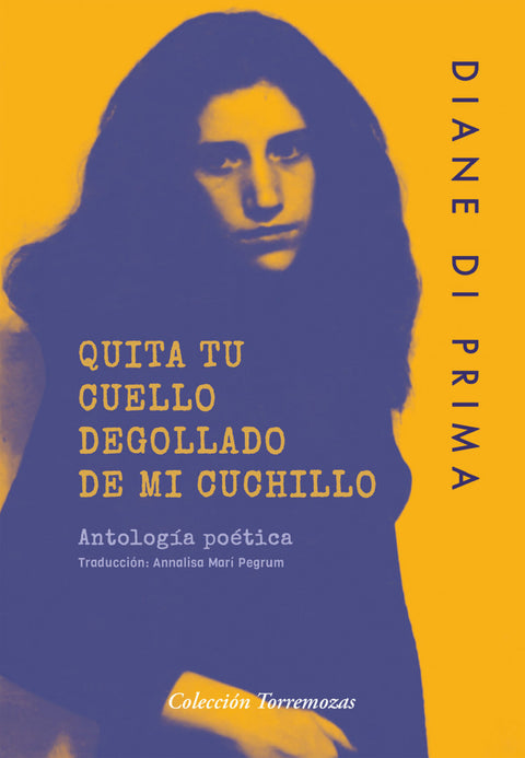  Quita tu cuello degollado de mi cuchillo 