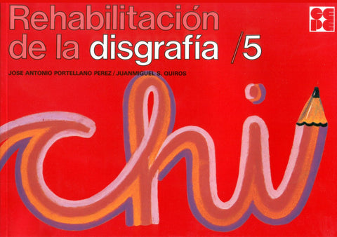  Rehabilitación de la disgrafía 5 