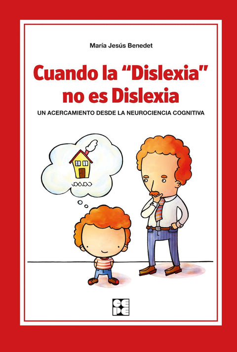  CUANDO LA DISLEXIA NO ES DISLEXIA 