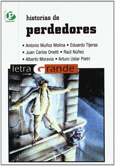 Historias de perdedores 