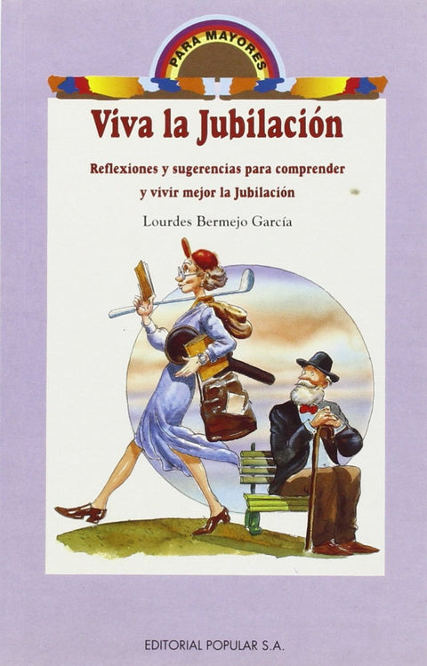  Viva la jubilación 