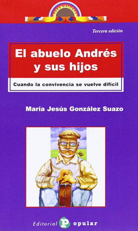  El abuelo Andrés y sus hijos 