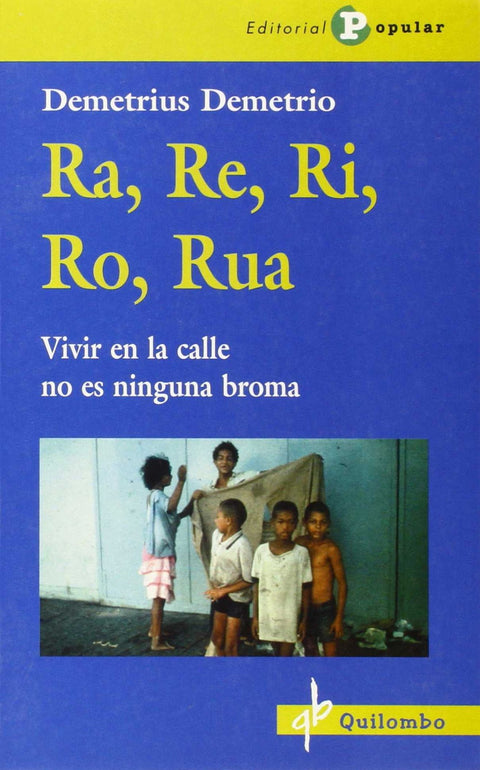  Ra, Re, Ri, Ro, Rua 