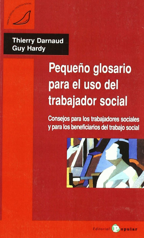  Pequeño Glosario para el uso del trabajador social 