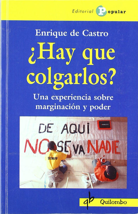  ¿Hay que colgarlos? 