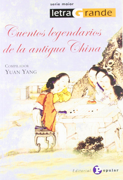  Cuentos legendarios de la antigua China 