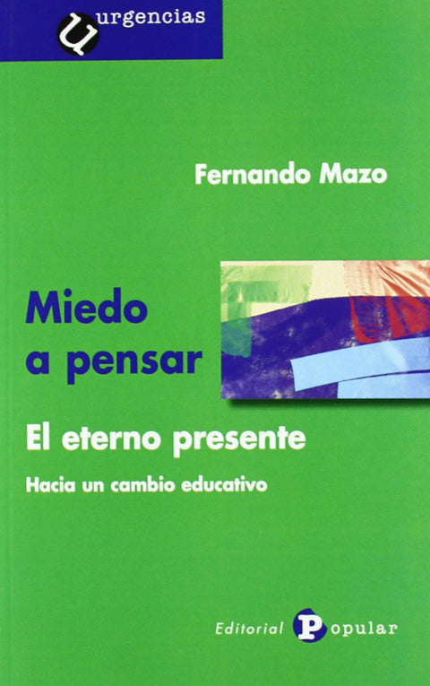  Miedo a pensar 