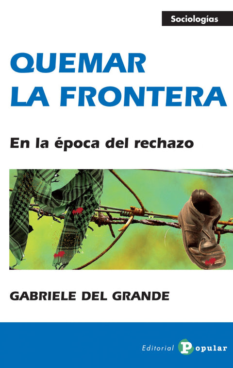  Quemar la frontera 