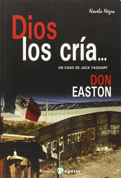  Dios los cria.... 