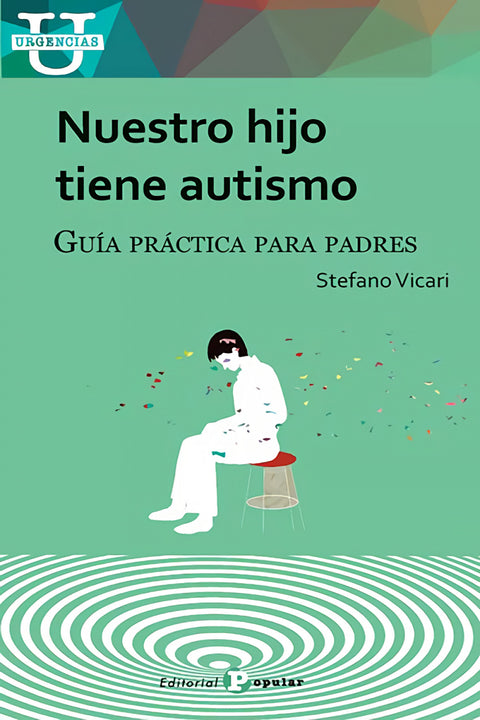  Nuestro hijo tiene autismo 