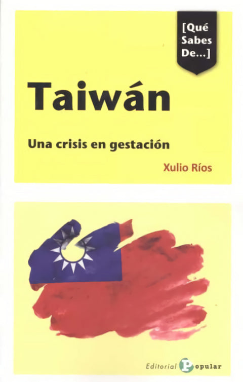  [Qué Sabes De...] Taiwán 