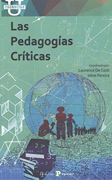  Las Pedagogías Críticas 