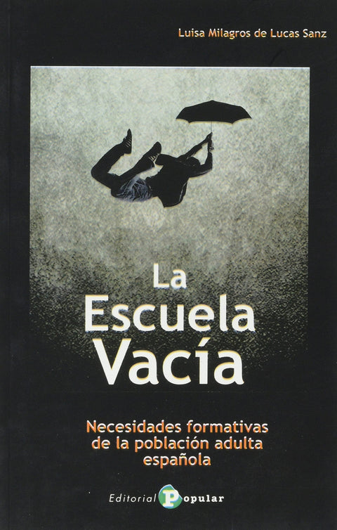  La Escuela Vacía 