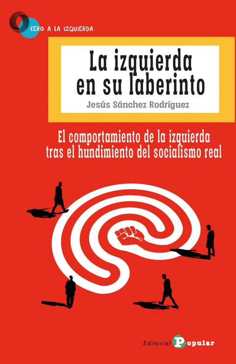  La izquierda en su laberinto 