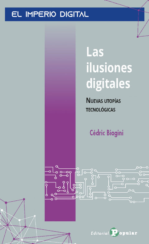  LAS ILUSIONES DIGITALES 