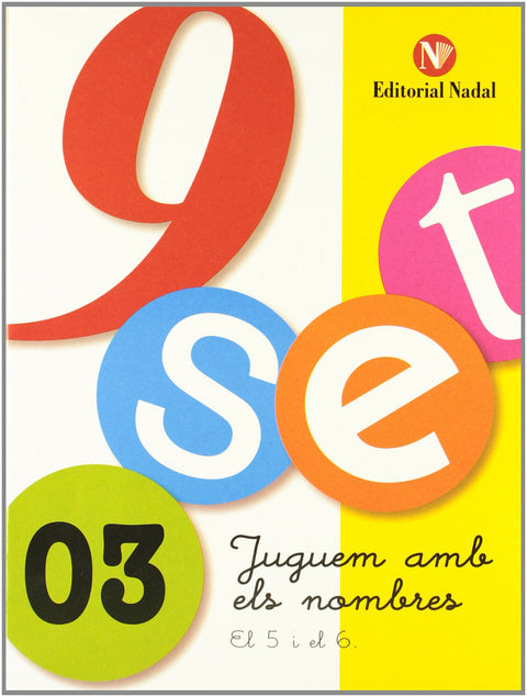  Nou-set, juguem amb els nombres 3 
