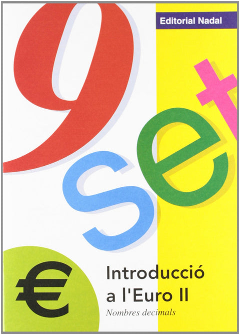  Nou-set, introducció a l'Euro II 