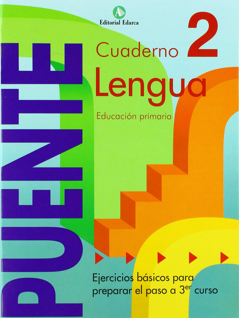  Puente lenguaje 2, Educación Primaria (paso de 2º a 3º curso) 