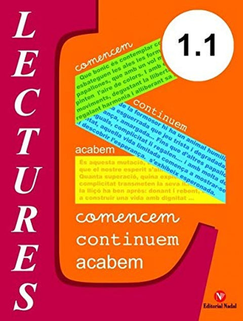  1.1 LECTURES: COMENCEM, CONTINUEM, ACABEM 