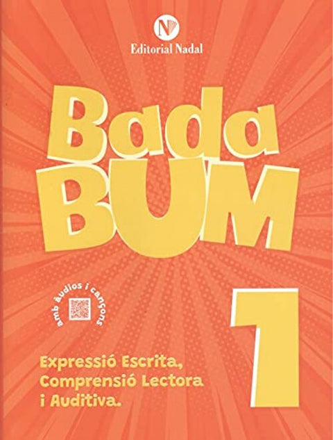  C.LECTORA AUDITIVA EXPRESSIO ESCRITA 1 1ºEP BADABUM 
