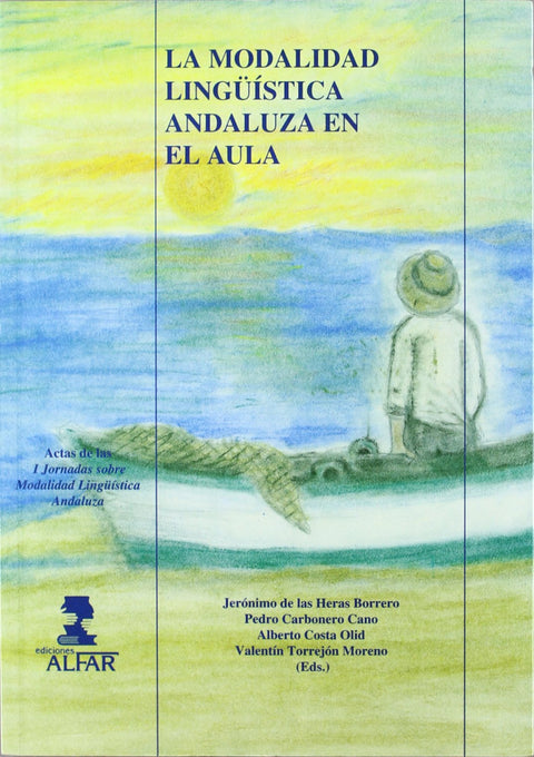  La modalidad lingüística andaluza en el aula 